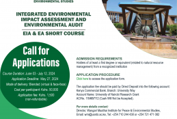 CALL FOR APPLICATIONS: INTEGRATED ENVIRONMENTAL IMPACT ASSESSMENT AND ENVIRONMENTAL AUDIT (EIA & EA) - JUNE 2024 INTAKE